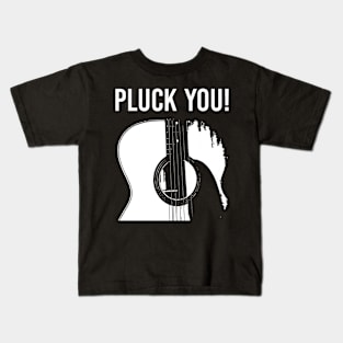 Guitar Pluck You Music Guitar Kids T-Shirt